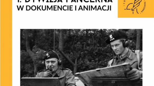 1. Dywizja Pancerna w dokumencie i animacji na Targach Książki Historycznej w Warszawie
