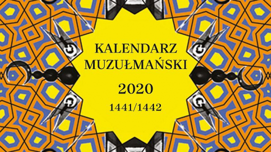 Kalendarz Muzułmański na rok 2020, 1441/1442 rok hidżry, wydany przez Muzułmański Związek Religijny w RP