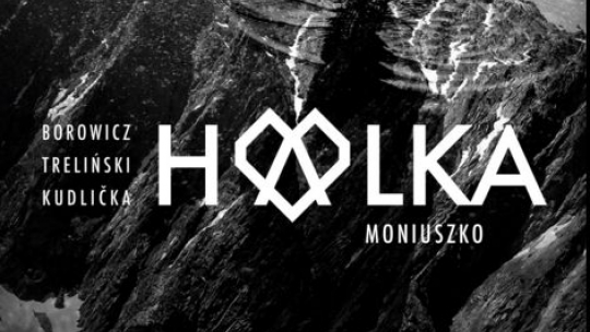 „Halka”. Źródło: Teatr Wielki-Opera Narodowa