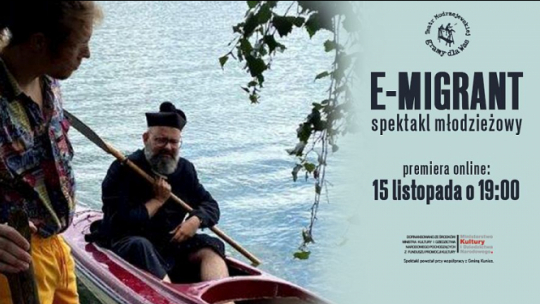 Spektakl „E-migrant” Teatru im. Heleny Modrzejewskiej w Legnicy