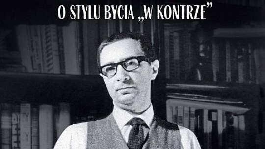Wystawa „Leopold Tyrmand – o stylu bycia w +kontrze+”