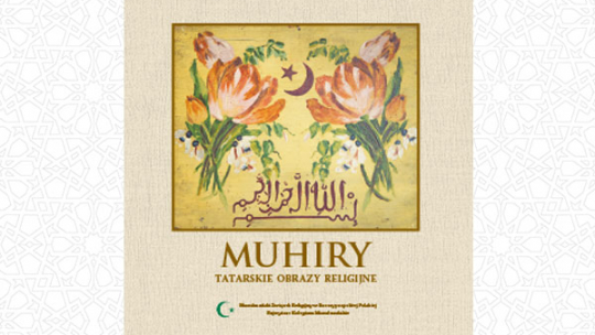 „Muhiry. Tatarskie obrazy religijne”