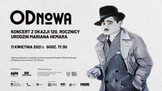 Koncert pt. „ODnowa” z okazji 120. rocznicy urodzin Mariana Hemara