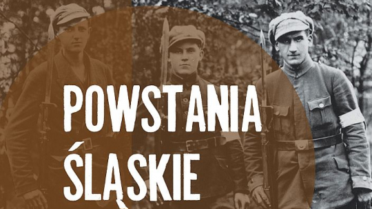 Wystawa IPN „Powstania śląskie 1919–1921”