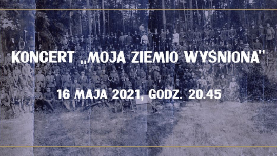 Koncert „Moja ziemio wyśniona” w Opolu