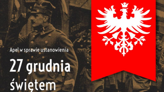 Apel w sprawie ustanowienia 27 grudnia świętem państwowym. Źródło: IPN