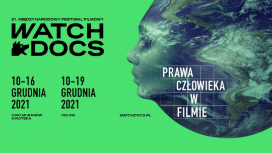 21. Międzynarodowy Festiwal Filmowy Watch Docs 