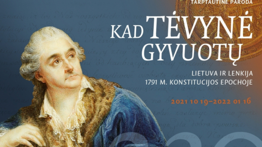 Wystawa „O dobro ojczyzny. Litwa i Polska w epoce Konstytucji 3 maja“ w Pałacu Wielkich Książąt Litewskich
