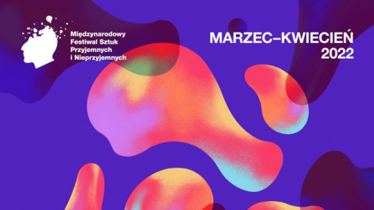 XXVIII Festiwal Sztuk Przyjemnych i Nieprzyjemnych w Łodzi