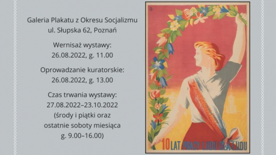 Wystawa „Sztuka w służbie ideologii. Wizerunek kobiety w plakacie socrealistycznym PRL-u”