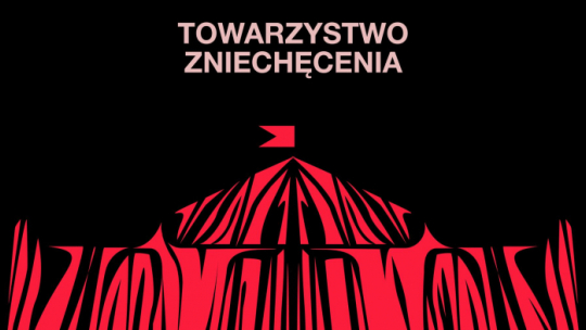 Wystawa „Towarzystwo zniechęcenia”. Źródło: Dom Spotkań z Historią