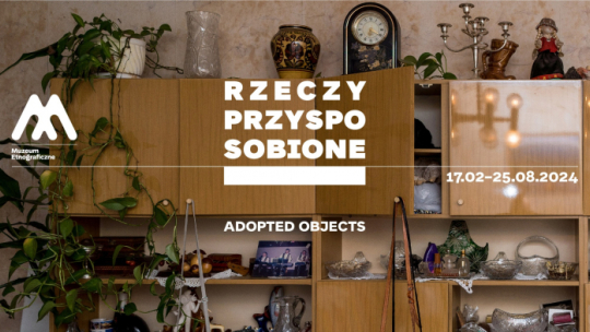 Rzeczy przysposobione. Żródło: Muzeum Etnograficzne we Wrocławiu 