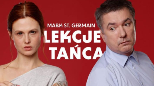 Spektakl "Lekcje tańca" w warszawskim Teatrze Kwadrat