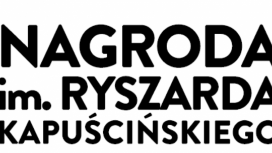 Nagroda im. Ryszarda Kapuścińskiego. Fot. Materiały prasowe
