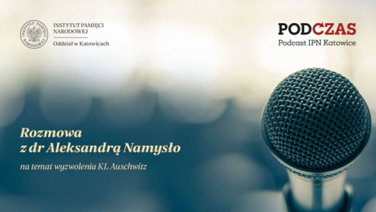 Podcast IPN Katowice został nadany 19 lutego 2025 r.