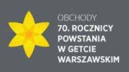 70. rocznica Powstania w Getcie Warszawskim