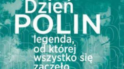 Dzień Polin w Muzeum Historii Żydów Polskich w Warszawie.