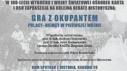 Debata „Gra z okupantem. Polacy–Niemcy w pierwszej wojnie”