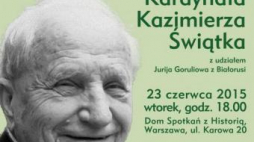 Plakat spotkania „Polesie Kardynała Kazimierza Świątka”