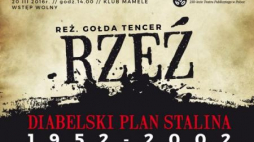 Teatr Żydowski "Rzeź. Diabelski plan Stalina"