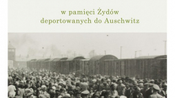 "Rampa w pamięci Żydów deportowanych do Auschwitz" 