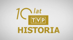 10 lat kanału TVP Historia. Źródło: Serwis wideo PAP