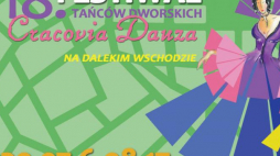 18. Festiwal Tańców Dworskich „Cracovia Danza” 
