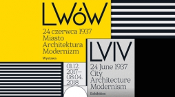  „Lwów, 24 czerwca 1937. Miasto, architektura, modernizm” 
