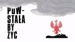 Wystawa "Powstała, by żyć"