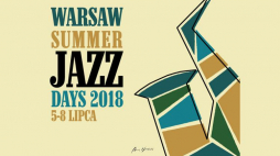 WARSAW SUMMER JAZZ DAYS 2018