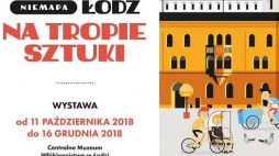 Wystawa „NIEMAPA Łódź. Na tropie sztuki”