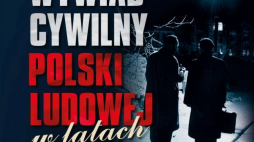 „Wywiad cywilny Polski Ludowej w latach 1945-1961”