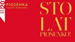 Specjalne wydanie "Piosenki" z okazji 100. rocznicy odzyskania niepodległości przez Polskę oraz stulecia powstania ZAIKS-u