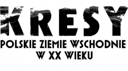 Konkurs „Kresy – polskie ziemie wschodnie w XX wieku”