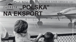 Wystawa: „Polska” na eksport