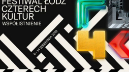 Festiwal Łódź Czterech Kultur 2019