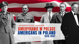 "Amerykanie w Polsce 1919–1947" - wystawa w DSH