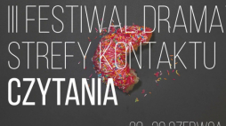 Festiwal Dramatu Strefy Kontaktu. Źródło: Wrocławski Teatr Współczesny 