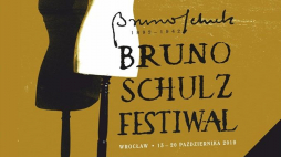 8. festiwal Brunona Schulza we Wrocławiu