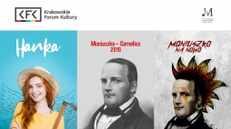Musical „Hanka” oraz koncerty „Moniuszko–Cornelius” i „Moniuszko na nowo” Krakowskiego Forum Kultury
