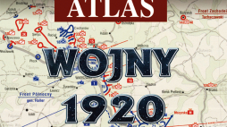  „Wielki Atlas Wojny 1920 Roku” 