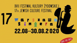 17. Festiwal Kultury Żydowskiej Warszawa Singera
