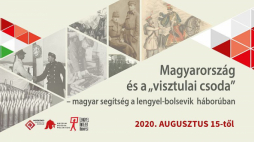 Wystawa „Węgry a +Cud Nad Wisłą+. Węgierska pomoc w wojnie polsko-bolszewickiej” w Muzeum Wojskowości w Budapeszcie