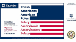 Wystawa „Polscy Amerykanie/Amerykańscy Polacy” w Krakowie