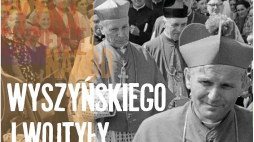 Wystawa „Wyszyńskiego i Wojtyły gramatyka życia”. Źródło: IPN