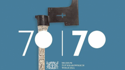 Wystawa „70/70” w Muzeum Żup Krakowskich Wieliczka