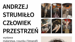 Wystawa „Andrzej Strumiłło – Człowiek – Przestrzeń” w Galerii Stara Łaźnia w Suwałkach