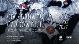 Wystawa „Odczarować czarownice…". Źródło: Muzeum Historii Katowic