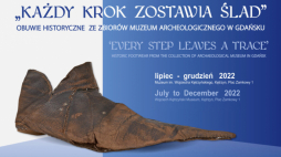 Wystawa „Każdy krok zostawia ślad”. Źródło: Muzeum im. Wojciecha Kętrzyńskiego w Kętrzynie 