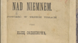 Strona tytułowa pierwszego wydania Nad Niemnem z 1888 roku. Źródło: Wikimedia Commons